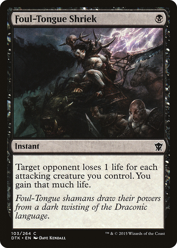 Foul-Tongue Shriek (DTK-103) -  Foil