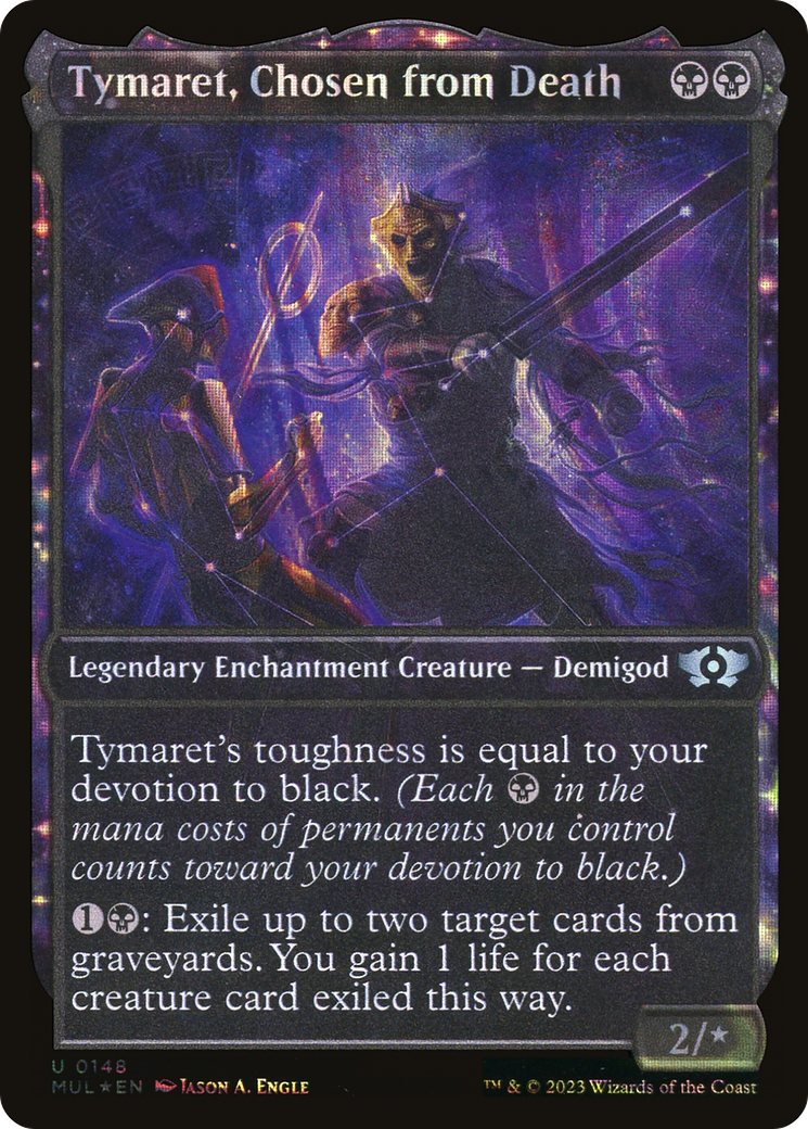 Tymaret, Chosen from Death (MUL-148) - : (Showcase, enchantment) Foil