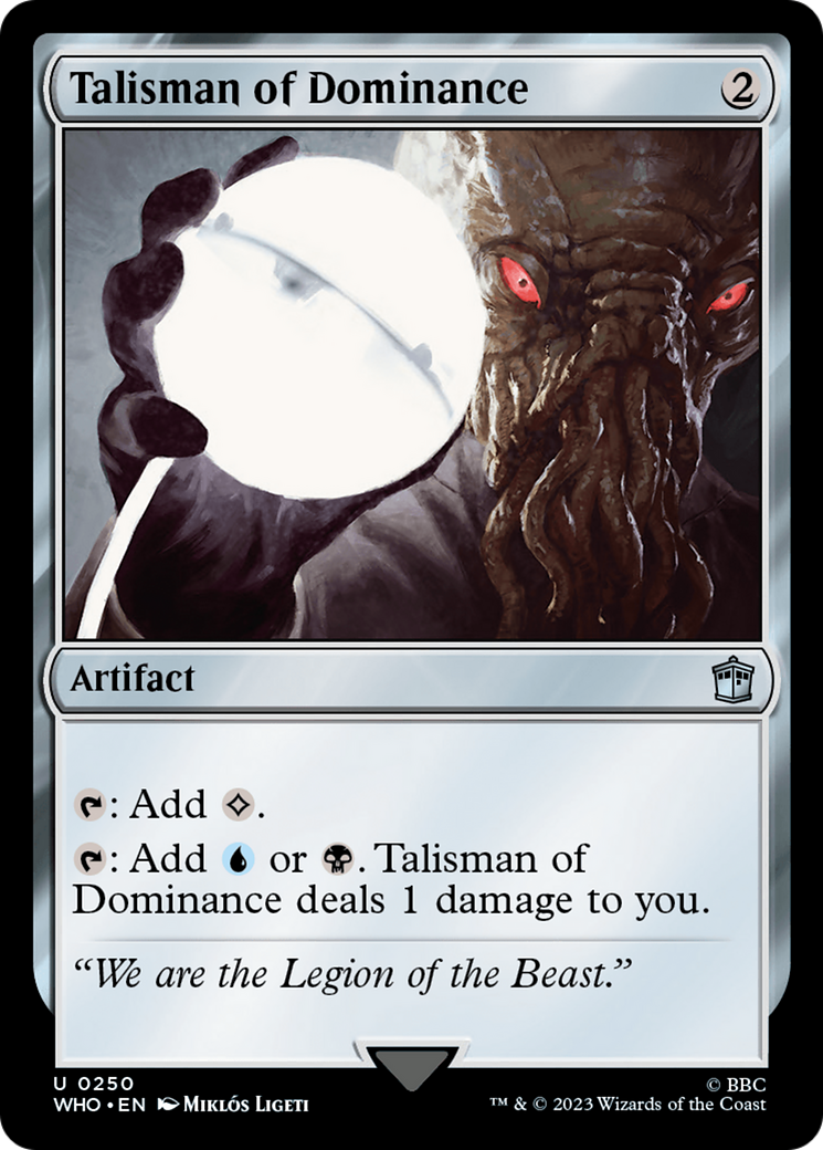 Talisman of Dominance (WHO-250) -