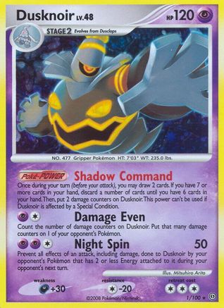 Dusknoir (1) 1/100 - Reverse Holofoil