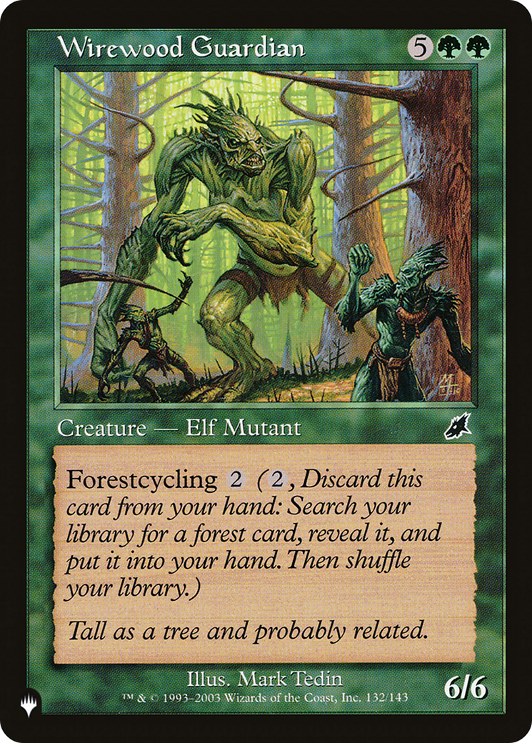 Wirewood Guardian (LIST-SCG-132) -