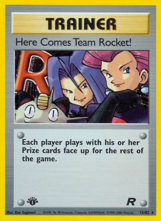 Here Comes Team Rocket! (15) 15/82 - Unlimited Holofoil