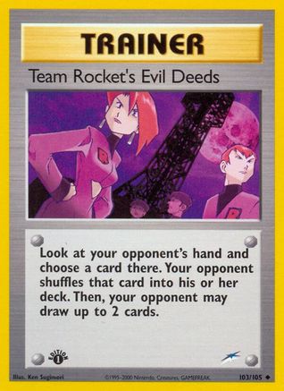 Team Rocket's Evil Deeds 103/105 - Unlimited