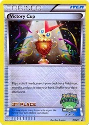 Victory Cup - BW29 (Battle Road Spring 2012) [3rd Place] BW29 - Holofoil