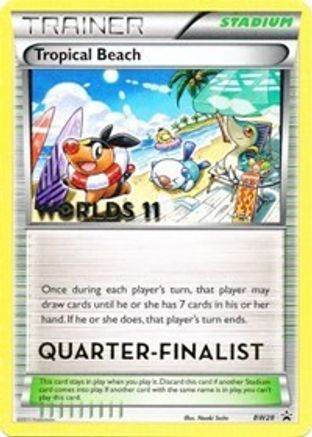 Tropical Beach - BW28 (Worlds 11) [Quarter-Finalist] BW28 -