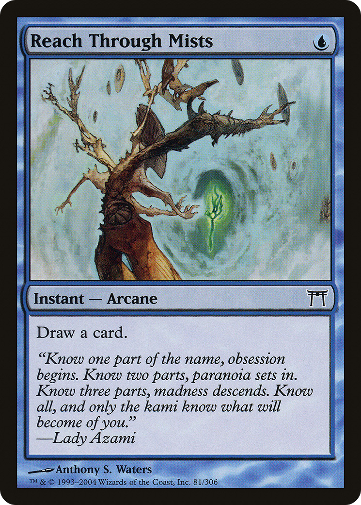 Reach Through Mists (CHK-081) -  Foil