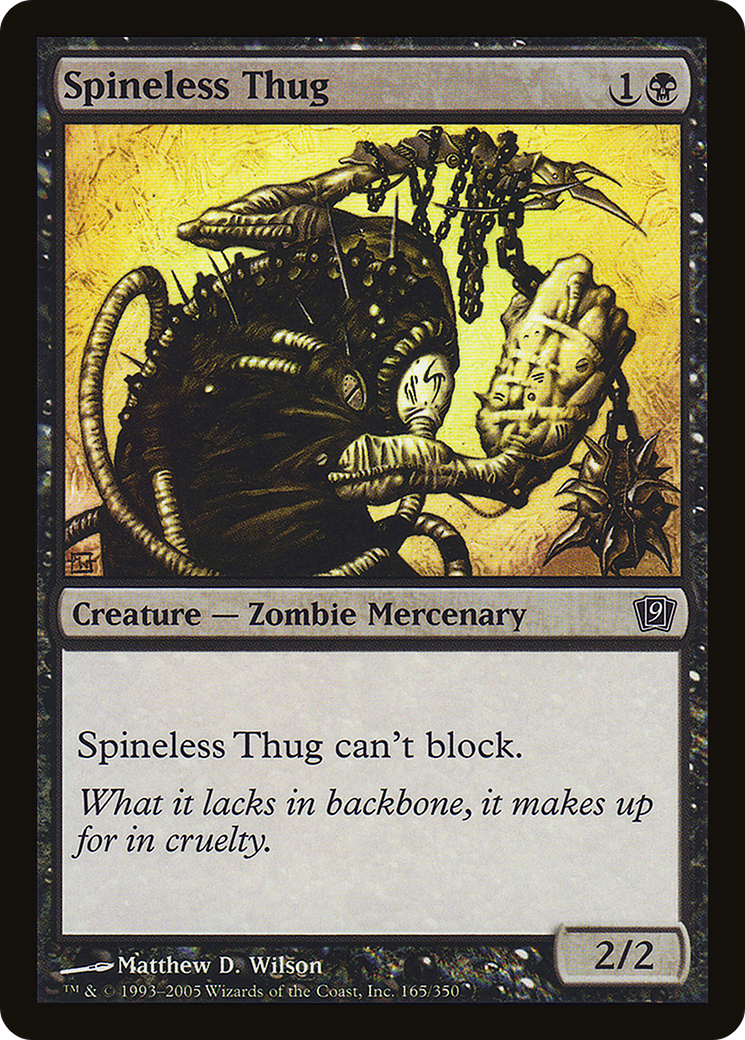 Spineless Thug (9ED-165★) -  Foil