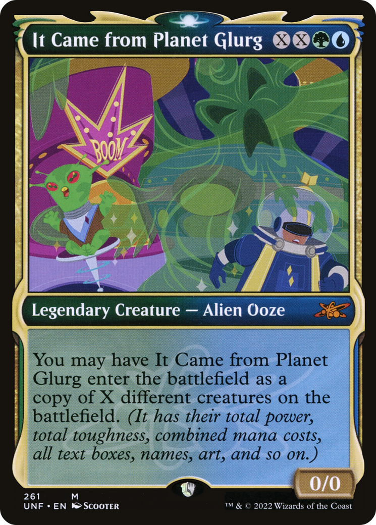 It Came from Planet Glurg (UNF-261) - : (Showcase) Foil