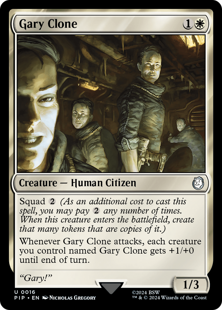 Gary Clone (PIP-016) -  Foil