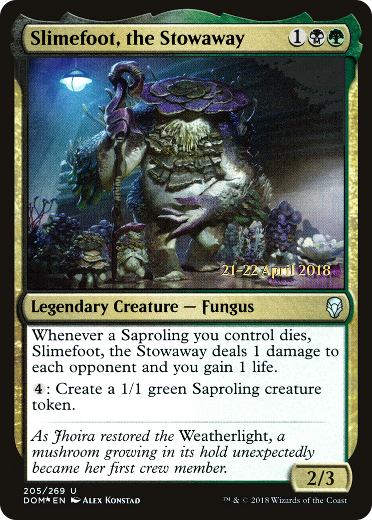 Slimefoot, the Stowaway (PRE-205S) -  Foil