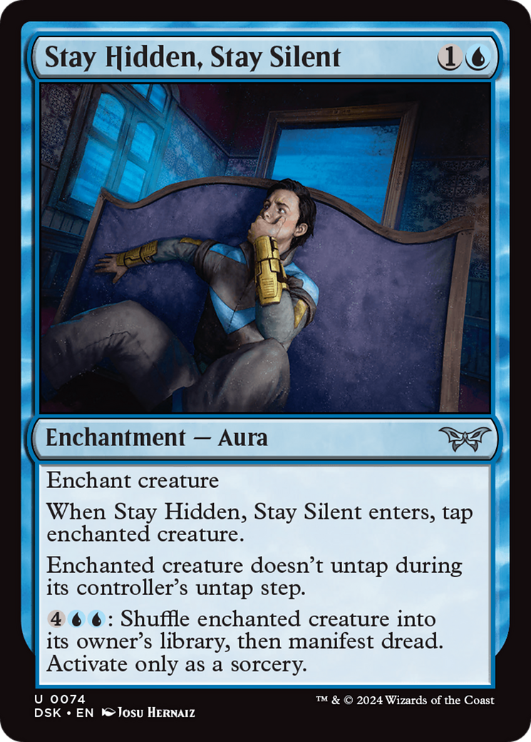 Stay Hidden, Stay Silent (DSK-074) -  Foil