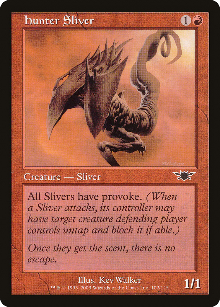 Hunter Sliver (LGN-102) -  Foil