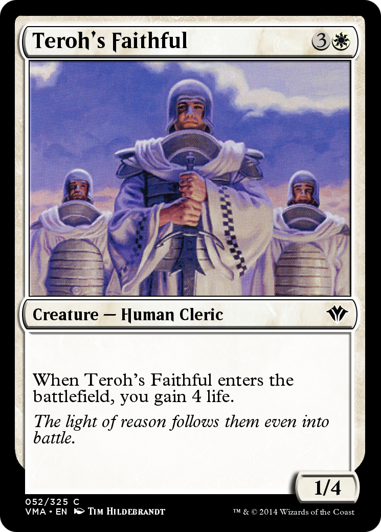 Teroh's Faithful (VMA-052) -  Foil