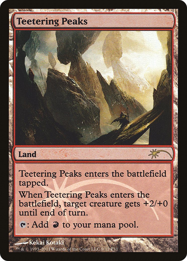 Teetering Peaks (FNM-009) -  Foil