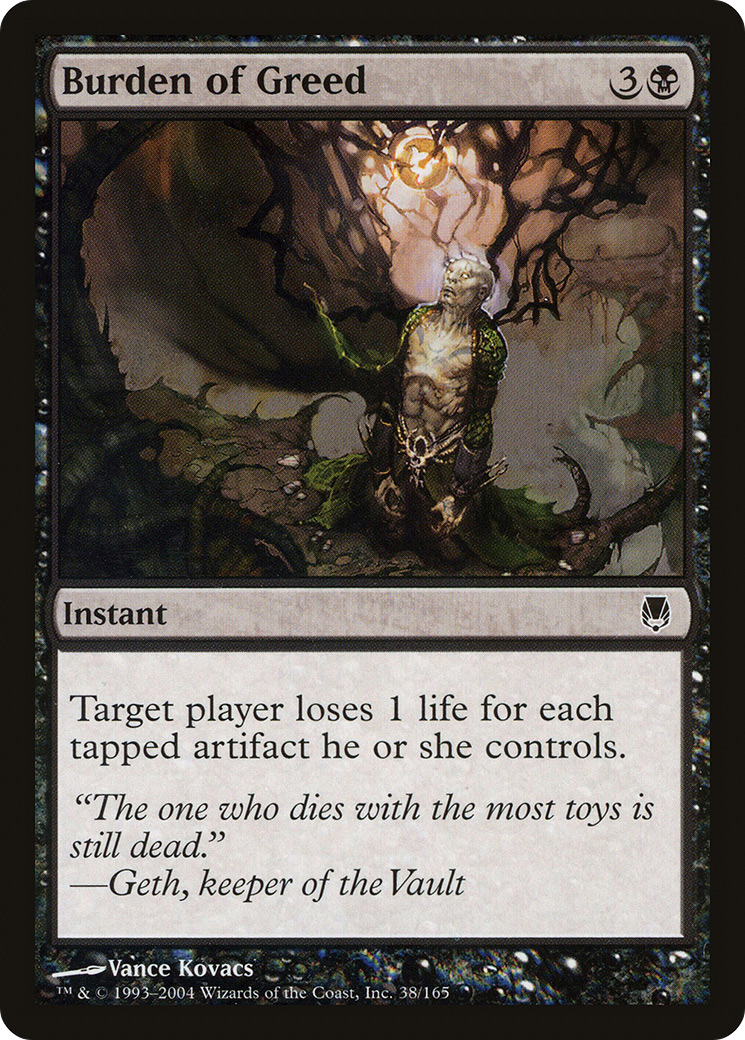 Burden of Greed (DST-038) -  Foil