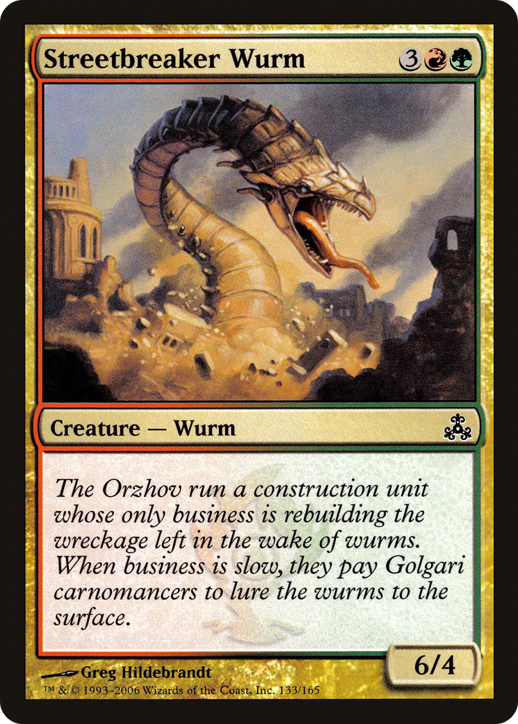 Streetbreaker Wurm (GPT-133) -  Foil