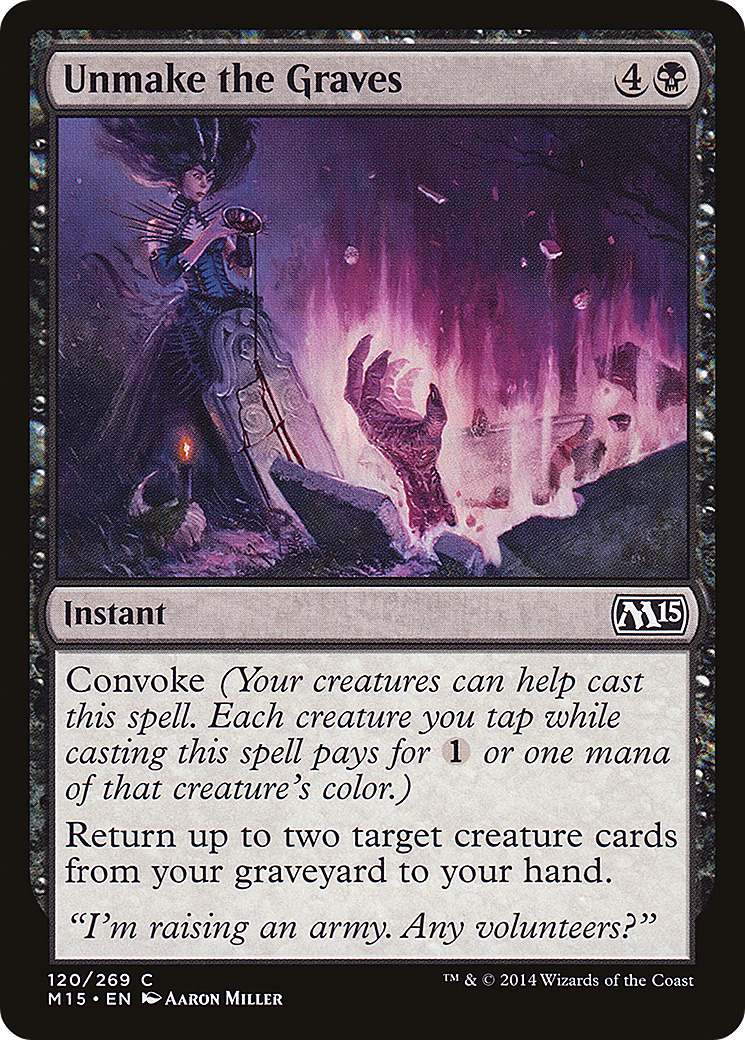 Unmake the Graves (M15-120) -  Foil