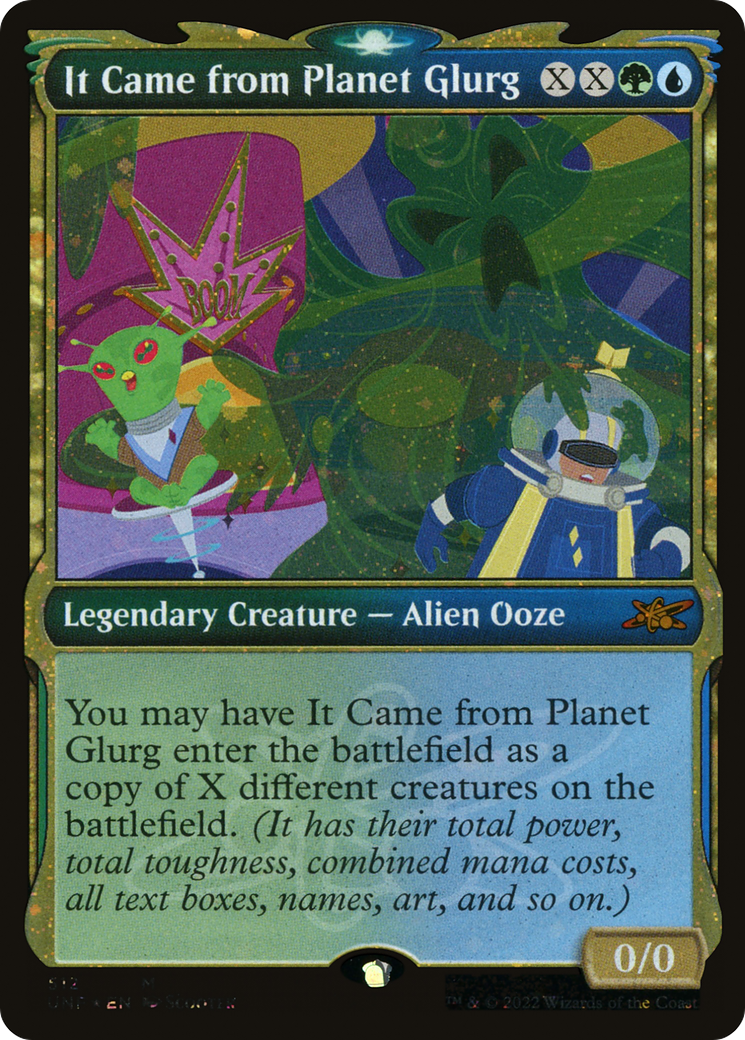 It Came from Planet Glurg (UNF-512) - : (Showcase) Foil