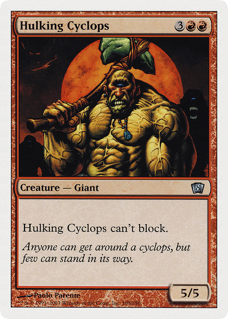 Hulking Cyclops (8ED-195) -