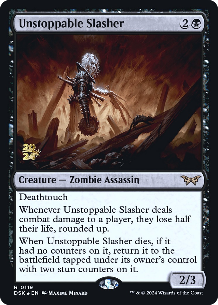 Unstoppable Slasher (PRE-119S) -  Foil