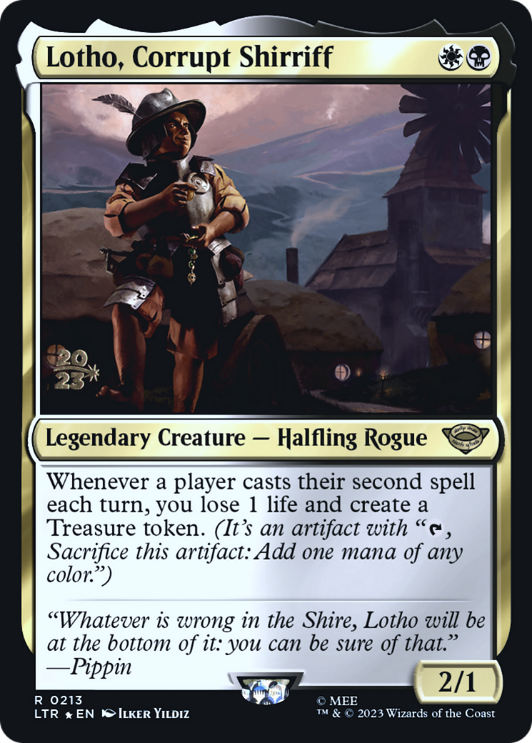 Lotho, Corrupt Shirriff (PRE-213S) -  Foil