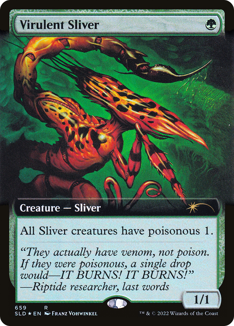 Virulent Sliver (SLD-659) - : (Extended Art) Foil