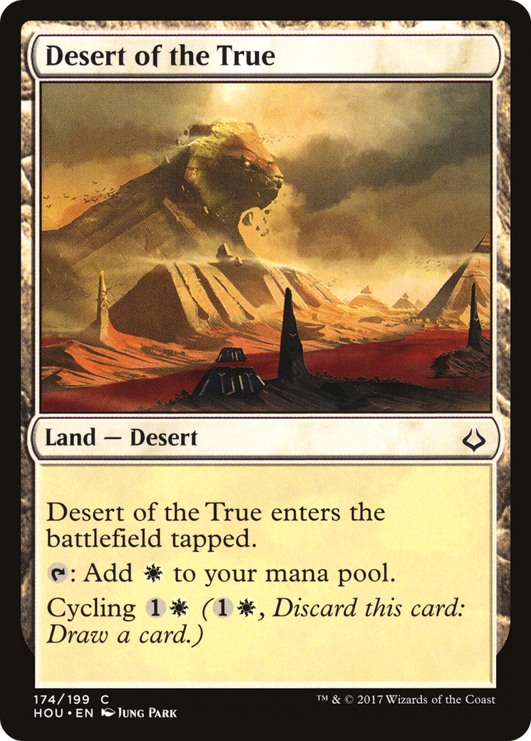 Desert of the True (HOU-174) -  Foil