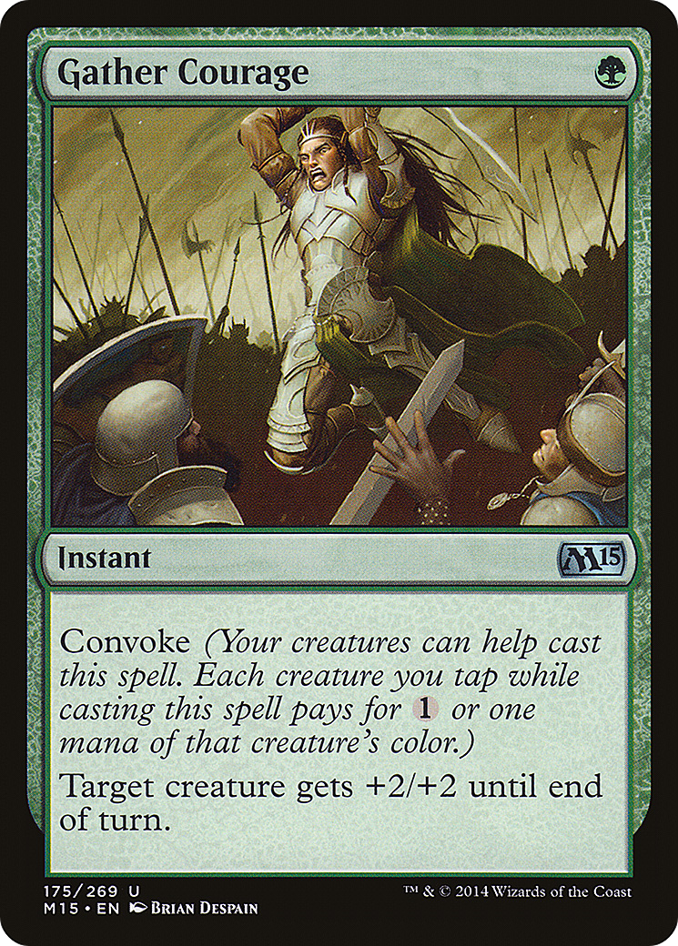 Gather Courage (M15-175) -  Foil