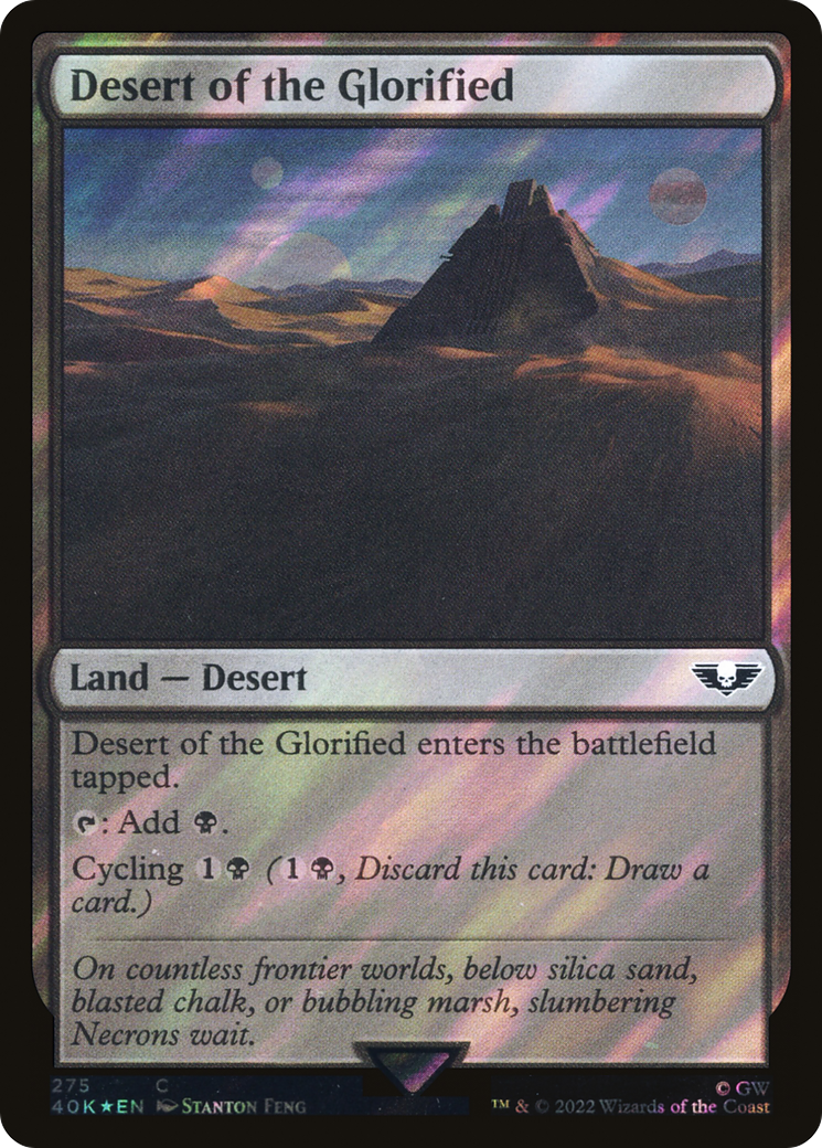 Desert of the Glorified (40K-275★) -  Foil