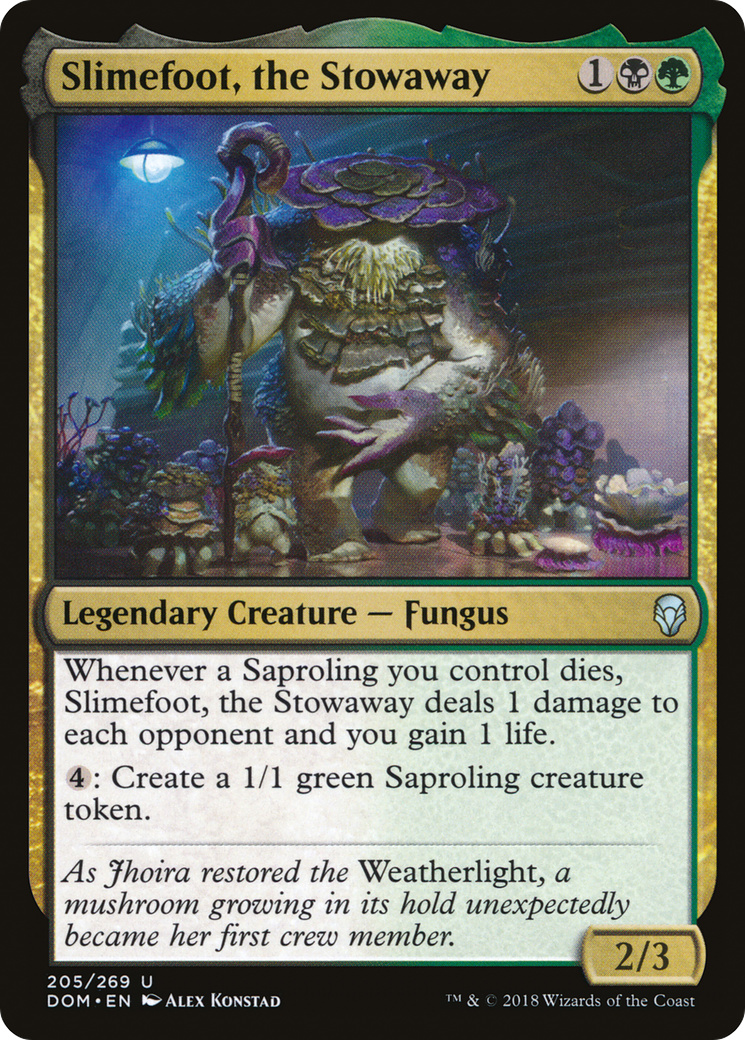 Slimefoot, the Stowaway (DOM-205) -  Foil