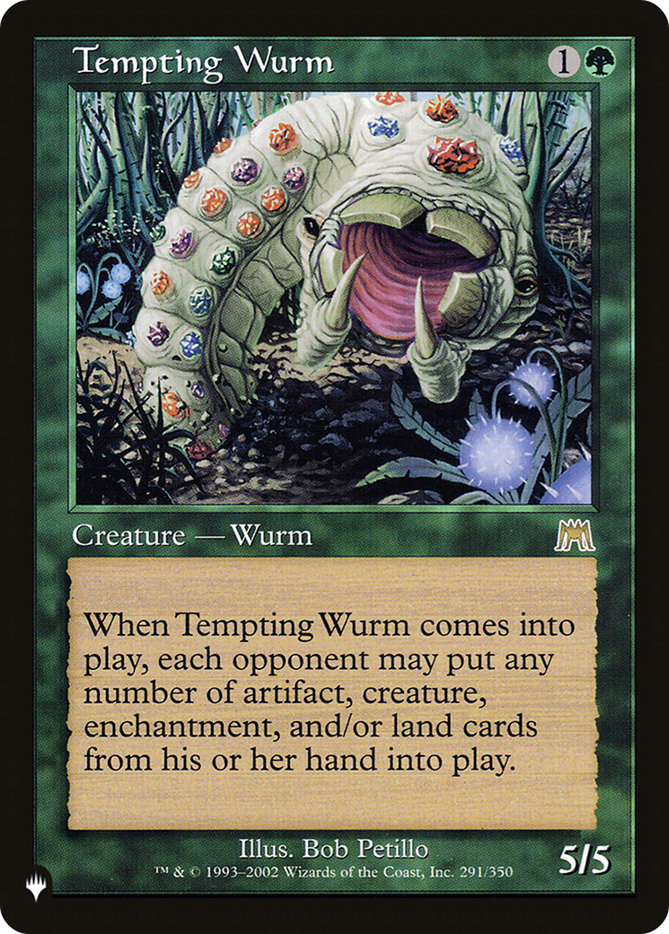 Tempting Wurm (LIST-ONS-291) -