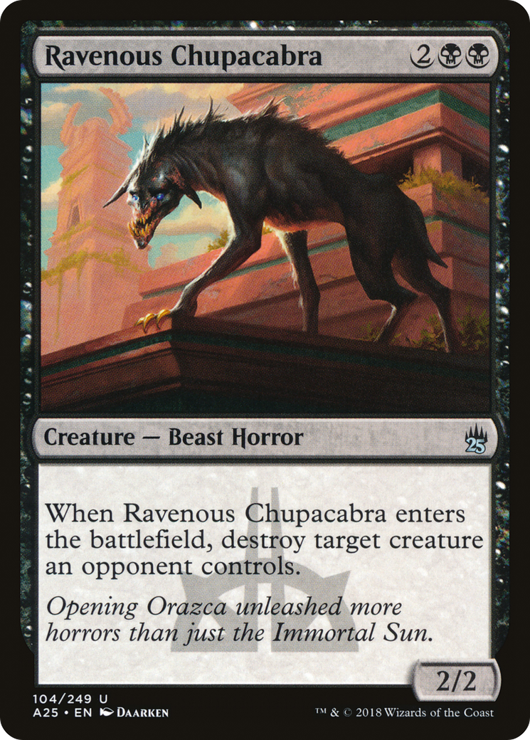 Ravenous Chupacabra (A25-104) -