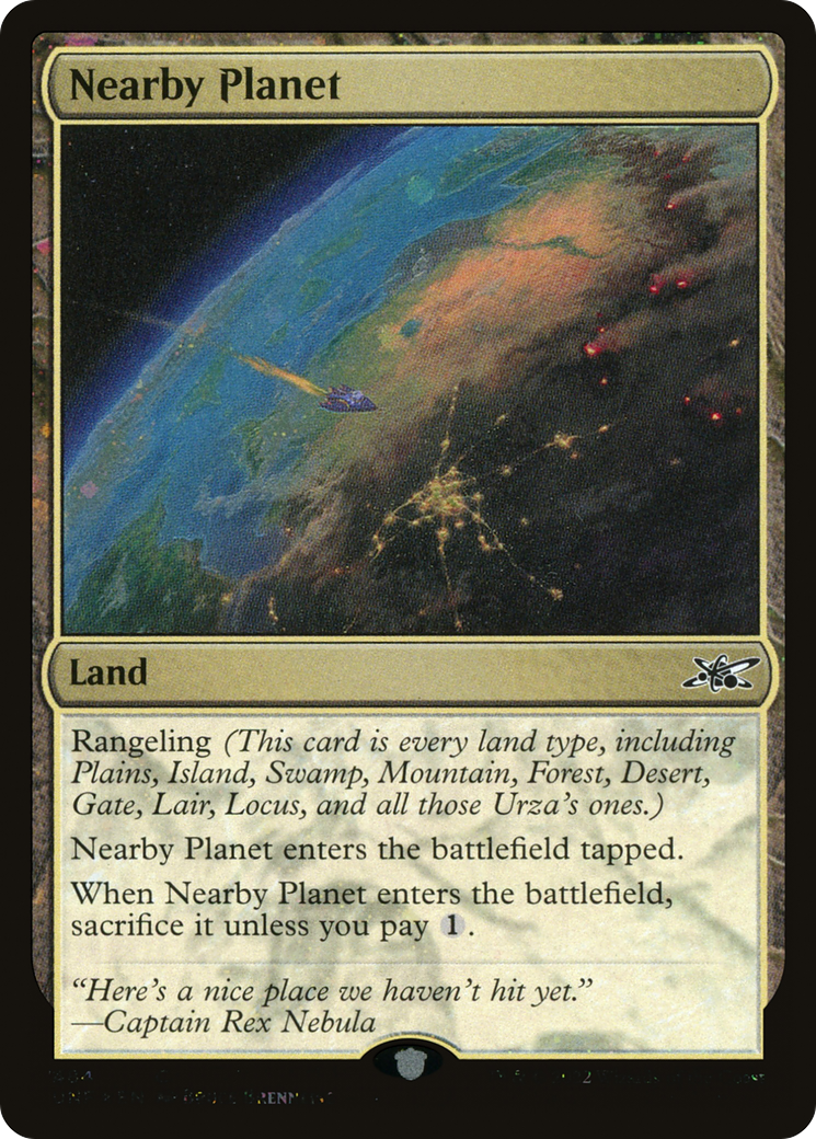 Nearby Planet (UNF-484) -  Foil