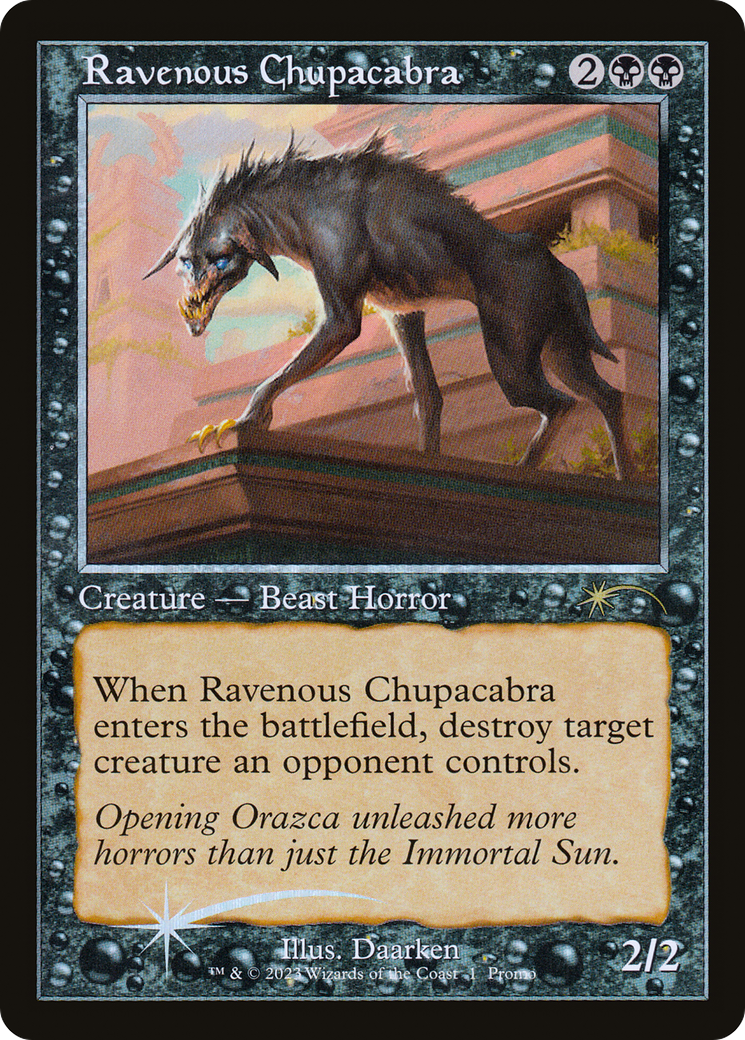 Ravenous Chupacabra (OHP-010) -  Foil