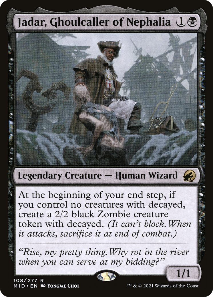 Jadar, Ghoulcaller of Nephalia (MID-108) -