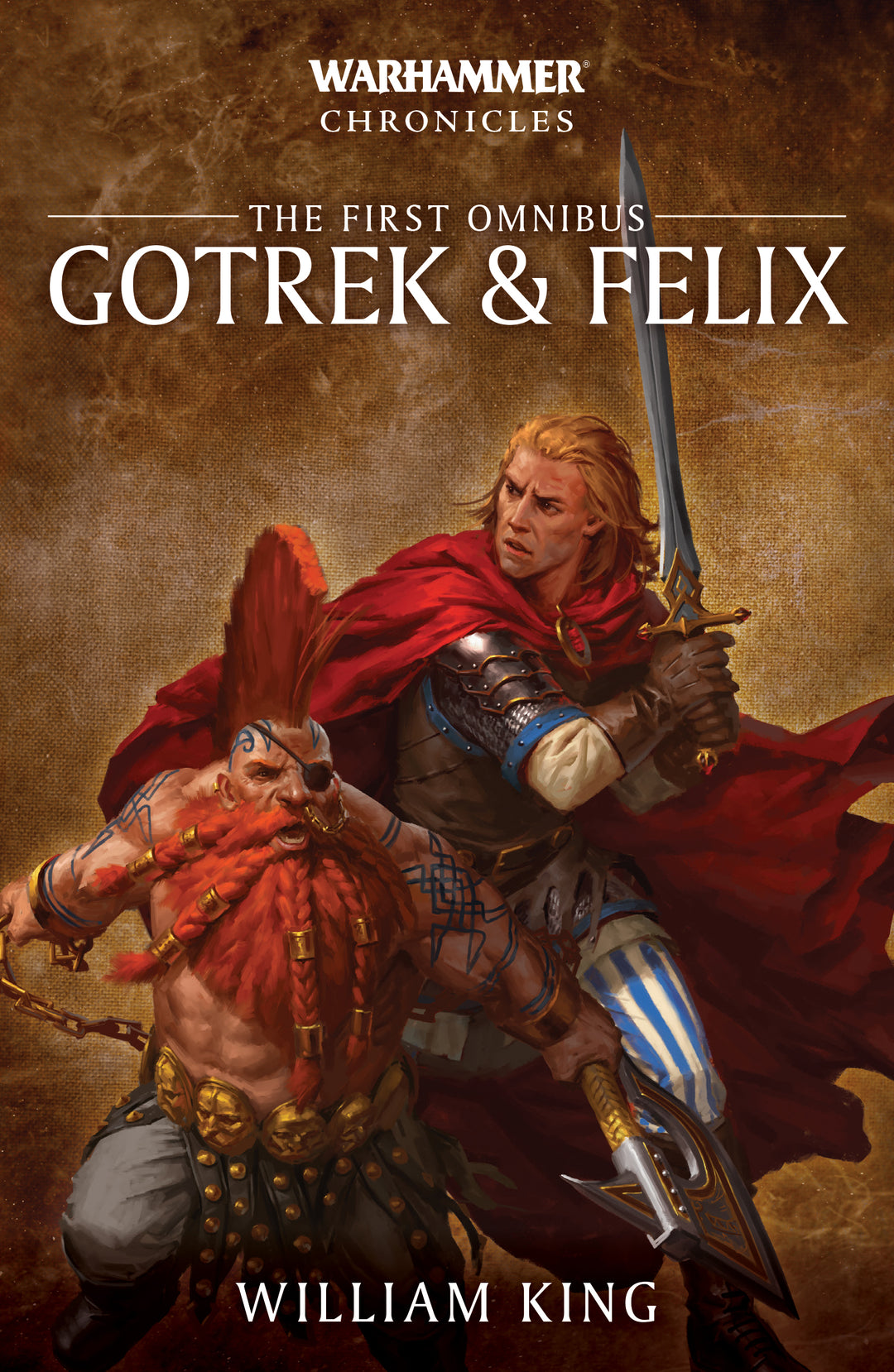 Gotrek & Felix: The First Omnibus (Gotrek and Felix Book 1)